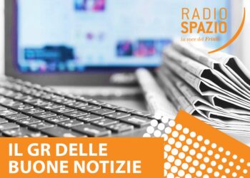 Il GR delle buone notizie