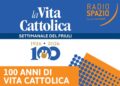 100 anni di Vita Cattolica